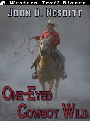 cover image of One-Eyed Cowboy Wild